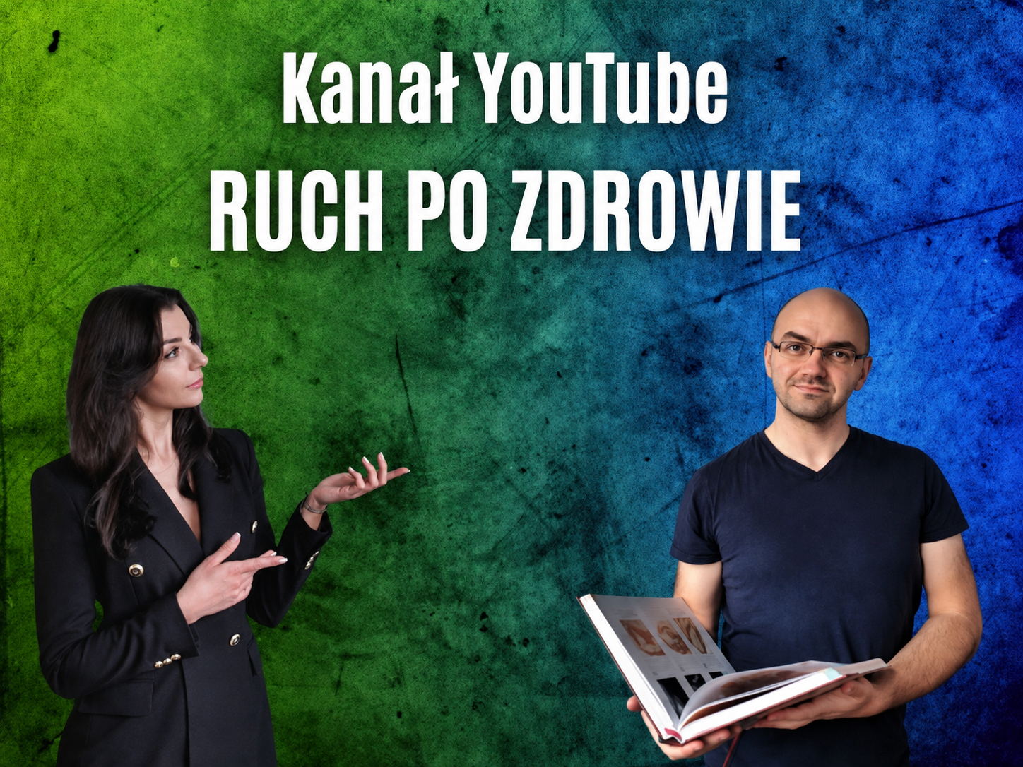 Kanał YouTube Ruch po Zdrowie – edukacyjne treści o ruchu, rehabilitacji i zdrowiu